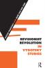 Revisionist Revolution in Vygotsky Studies