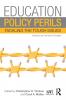 Education Policy Perils