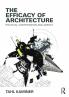 Efficacy of Architecture