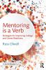 Mentoring is a Verb