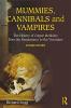 Mummies Cannibals and Vampires