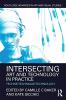 Intersecting Art and Technology in Practice