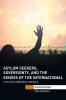 Asylum Seekers Sovereignty and the Senses of the International