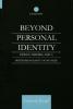 Beyond Personal Identity