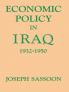 Economic Policy in Iraq 1932-1950