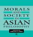 Morals and Society in Asian Philosophy