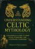 Understanding Celtic Mythology