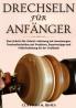 Drechseln für Anfänger