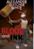 Blood and Ink