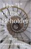 The I of the Beholder