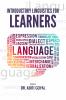 INTRODUCTORY LINGUISTICS FOR LEARNERS