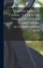 The Nicaragua Canal. Its Design Final Location and Work Accomplished. 1890 Volume