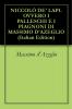 NiccolÃ² De' Lapi: Ovvero. I Palleschi E I Piagnoni Di Massimo D'azeglio Volume