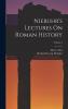 Niebuhr's Lectures on Roman History Volume 2