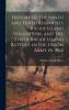 History of the Ninth and Tenth Regiments Rhode Island Volunteers and the Tenth Rhode Island Battery in the Union Army in 1862 Volume