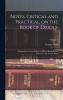 Notes Critical and Practical on the Book of Exodus; Designed as a General Help to Biblical Reading and Instruction. By George Bush Volume 1