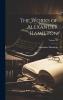The Works of Alexander Hamilton Volume 10