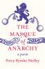 The Masque of Anarchy. A Poem Volume