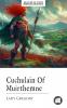 Cuchulain of Muirthemne : the Story of the Men of the Red Branch of Ulster Volume