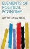 Elements of Political Economy Volume