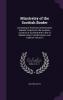 Minstrelsy of the Scottish Border: Consisting of Historical and Romantic Ballads Collected in the Southern Counties of Scotland; With a Few of Modern Date Founded Upon Local Tradition Volume 2