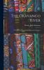 The Okavango River; a Narrative of Travel Exploration and Adventure Volume