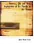 America Old and New; Impressions of Six Months in the States Volume