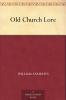 Old Church Lore Volume