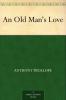 An Old Man's Love Volume