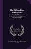 The Old-Spelling Shakespeare: Being the Works of Shakespeare in the Spelling of the Best Quarto and Folio Texts; Ed. by F.J. Furnivall and the Late W.G. Boswell-Stone Volume 14