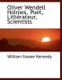 Oliver Wendell Holmes Poet Littérateur Scientists