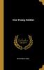 One Young Soldier; or the Song of the Rappahannock Volume