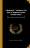 A Practical Treatise on the Law of Replevin in the United States : With an Appendix of Forms and a Digest of Statutes Volume