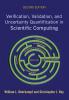 Verification Validation and Uncertainty Quantification in Scientific Computing