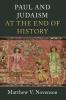 Paul and Judaism at the End of History