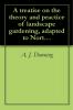 Treatise on the Theory and Practice of Landscape Gardening (Classic Reprint)