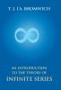 Introduction to the Theory of Infinite Series (Classic Reprint)