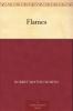 Flames: A London Phantasy (Classic Reprint)