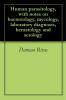 Human Parasitology: With Notes on Bacteriology Mycology Laboratory Diagnosis Hematology (Classic Reprint)