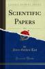 Scientific Papers Vol. 1 (Classic Reprint)