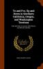 To and Fro Up and Down in Southern California Oregon and Washington Territory: With Sketches in Arizona New Mexico and British Columbia (Classic Reprint)