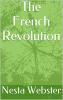 French Revolution: A Study in Democracy (Classic Reprint)