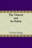 Church and Its Polity (Classic Reprint)