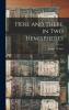Here and There in Two Hemispheres (Classic Reprint)