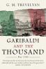 Garibaldi and the Thousand (Classic Reprint)