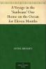 Around the World in the Yacht ''Sunbeam'': Our Home on the Ocean for Eleven Months (Classic Reprint)