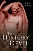 History of the Devil and the Idea of Evil: From the Earliest Times to the Present Day (Classic Reprint)