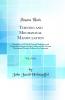 Turning and Mechanical Manipulation Vol. 4 of 6: Intended as a Work of General Reference and Practical Instruction on the Lathe and the Various Mechanical Pursuit Followed by Amatures (Classic Reprint)
