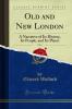 Old and New London Vol. 6: A Narrative of Its History Its People and Its Places (Classic Reprint)