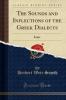 Sounds and Inflections of the Greek Dialects: Ionic (Classic Reprint)